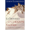 TRAVESIA DEL CORAZON SALVAJE