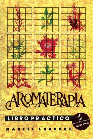 AROMATERAPIA. LIBRO PRÁCTICO