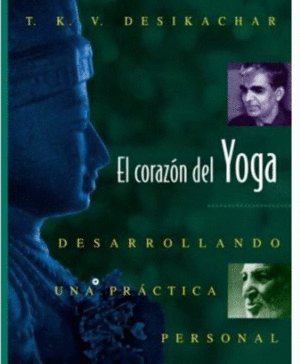 CORAZON DEL YOGA, EL