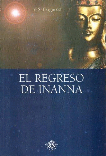 REGRESO DE INANNA, EL