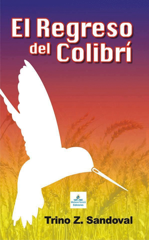 REGRESO DEL COLIBRI, EL