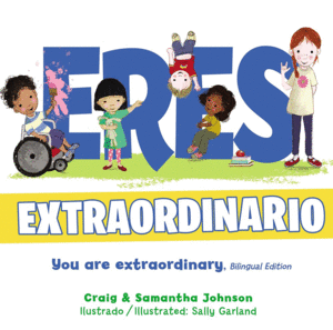 ERES EXTRAORDINARIO (EDICION BILINGUE)