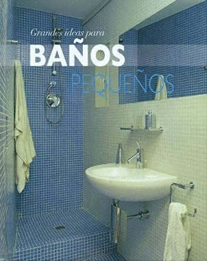 GRANDES IDEAS PRA BAÑOS PEQUEÑOS