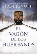 VAGON DE LOS HUERFANOS, EL