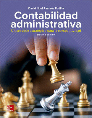 CONTABILIDAD ADMINISTRATIVA 10MA ED.