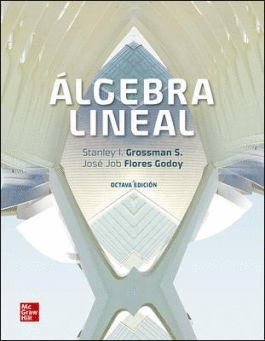 ALGEBRA LINEAL / OCTAVA EDICION
