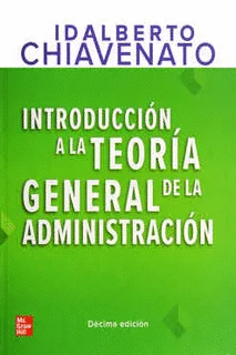 INTRODUCCIÓN A LA TEORÍA GENERAL DE LA ADMINISTRACIÓN