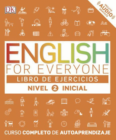 ENGLISH FOR EVERYONE. NIVEL 2 INICIAL