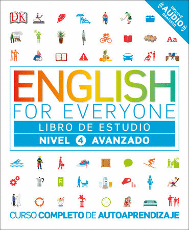 ENGLISH FOR EVERYONE. NIVEL 4 AVANZADO