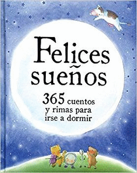 FELICES SUEÑOS