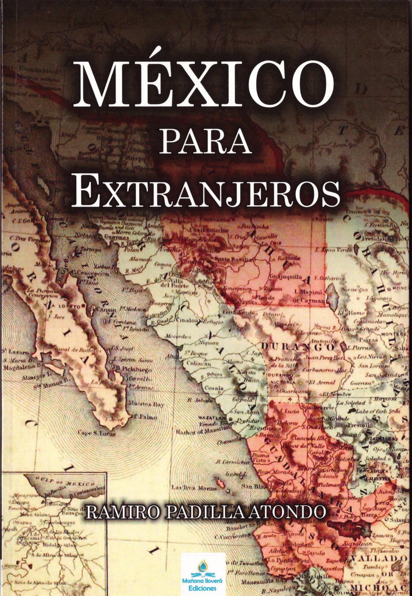 MEXICO PARA EXTRANJEROS