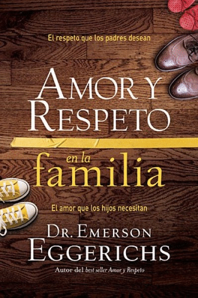 AMOR Y RESPETO EN LA FAMILIA