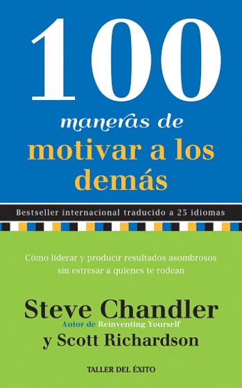 100 MANERAS DE MOTIVAR A LOS DEMAS