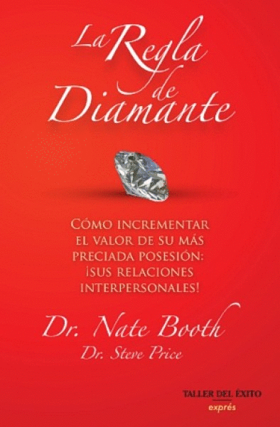 REGLA DE DIAMANTE, LA