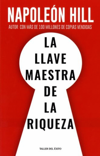 LLAVE MAESTRA DE LA RIQUEZA, LA