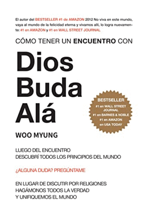 COMO TENER UN ENCUENTRO CON DIOS, BUDA, ALA