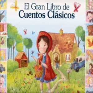 GRAN LIBRO DE CUENTOS CLASICOS, EL