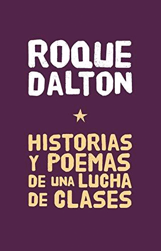 HISTORIAS Y POEMAS DE UNA LUCHA DE CLASES