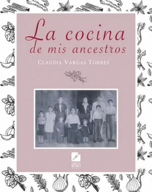 COCINA DE MIS ANCESTROS, LA