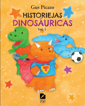 HISTORIEJAS DINOSAURICAS VOL. I
