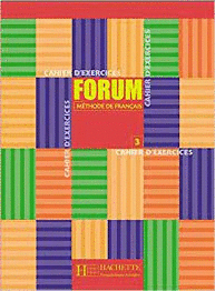 FORUM 3 CAHIER D EXERCISES 1A ED