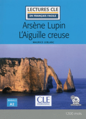 ARSÈNE LUPIN L'AIGUILLE CREUSE - NIVEAU 2/A2