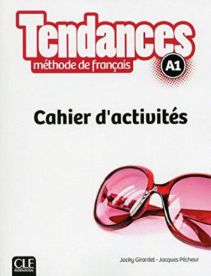 TENDANCES A1 CAHIER D'ACTIVITES