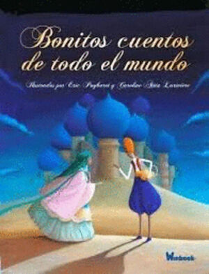 BONITOS CUENTOS DE TODO EL MUNDO