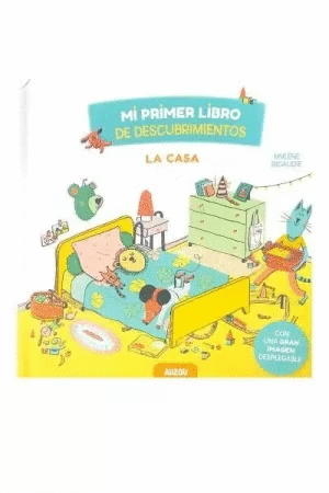 MI PRIMER LIBRO DE DESCUBRIMIENTOS, LA CASA