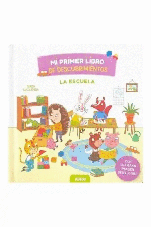 MI PRIMER LIBRO DE DESCUBRIMIENTOS - LA ESCUELA