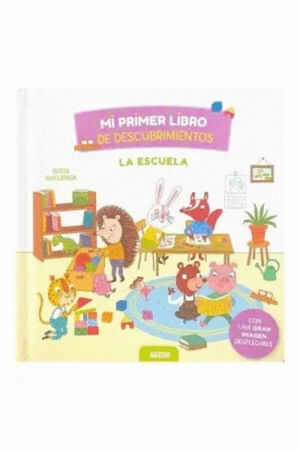 MI PRIMER LIBRO DE DESCUBRIMIENTOS - LA ESCUELA