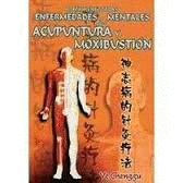 TRATAMIENTO DE LAS ENFERMEDADES MENTALES POR ACUNPUNTURA Y MOXIBUSTION