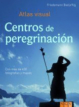 CENTROS DE PEREGRINACION / ATLAS VISUAL