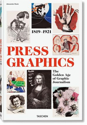 HISTORY OF PRESS GRAPHICS 1819-1921