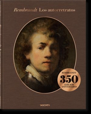 REMBRANDT. LOS AUTORRETRATOS