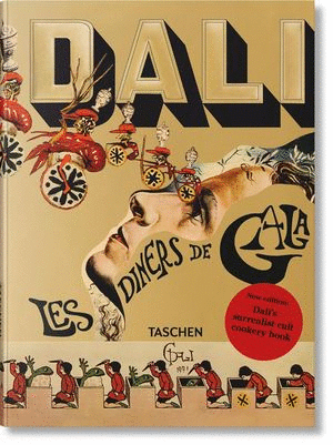 DALÍ. LES DINERS DE GALA