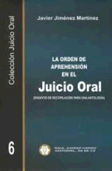 ORDEN DE APREHENSION EN EL JUICIO ORAL