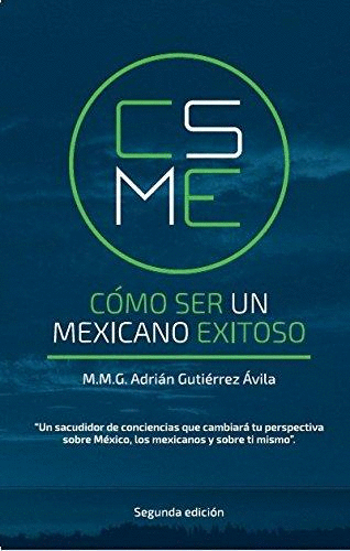 COMO SER UN MEXICANO EXITOSO