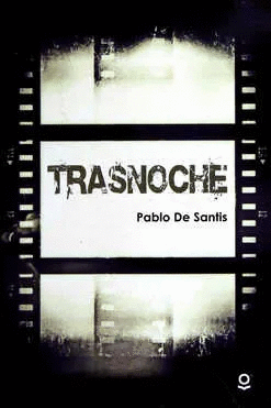 TRASNOCHE
