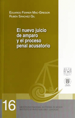 NUEVO JUICIO DE AMPARO Y EL PROCESO PENAL ACUSATORIO