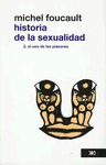 HISTORIA DE LA SEXUALIDAD 2 EL USO DE LOS PLACERES