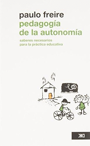 PEDAGOGIA DE LA AUTONOMIA