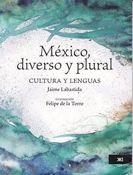 MÉXICO DIVERSO Y PLURAL