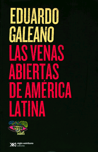 VENAS ABIERTAS DE AMERICA LATINA, LAS