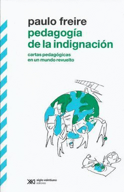 PEDAGOGIA DE LA INDIGNACION