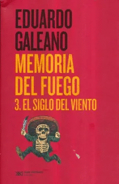 MEMORIA DEL FUEGO III. SIGLO DEL VIENTO