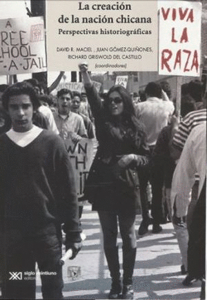 CREACION DE LA NACION CHICANA, LA