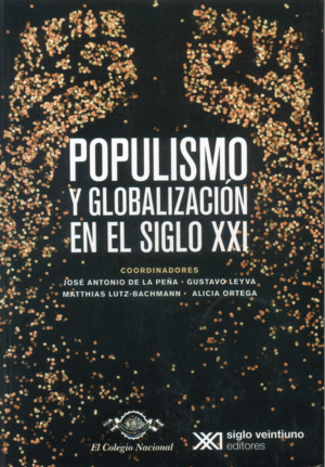 POPULISMO Y GLOBALIZACION EN EL SIGLO XXI