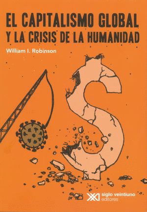 CAPITALISMO GLOBAL Y LA CRISIS DE LA HUMANIDAD  EL