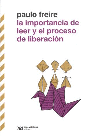 IMPORTANCIA DE LEER Y EL PROCESO DE LIBERACIÓN, LA